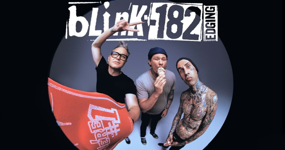Blink-182 lança “Edging”, primeiro single com retorno de sua formação clássica