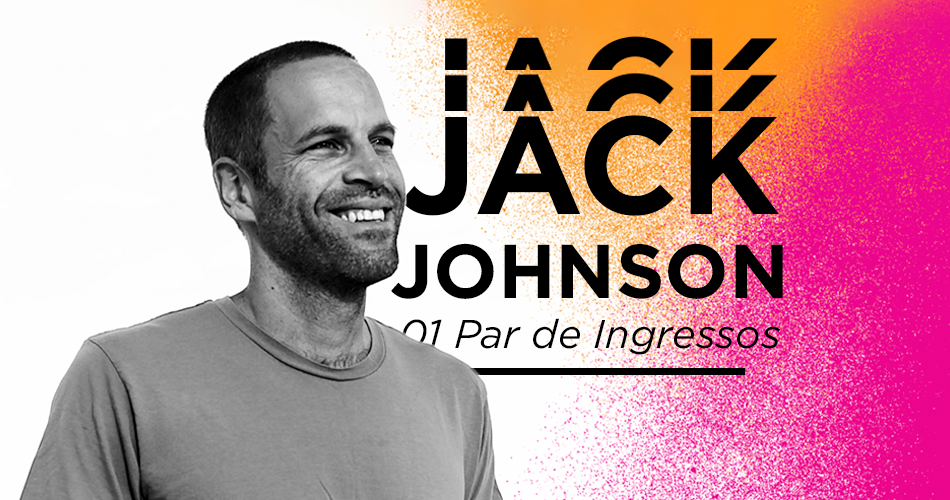 Concurso: ingressos para show do Jack Johnson