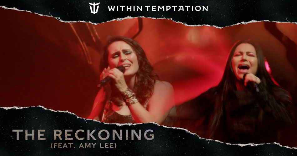 Within Temptation libera gravação ao vivo de “The Reckoning” com Amy Lee, do Evanescence
