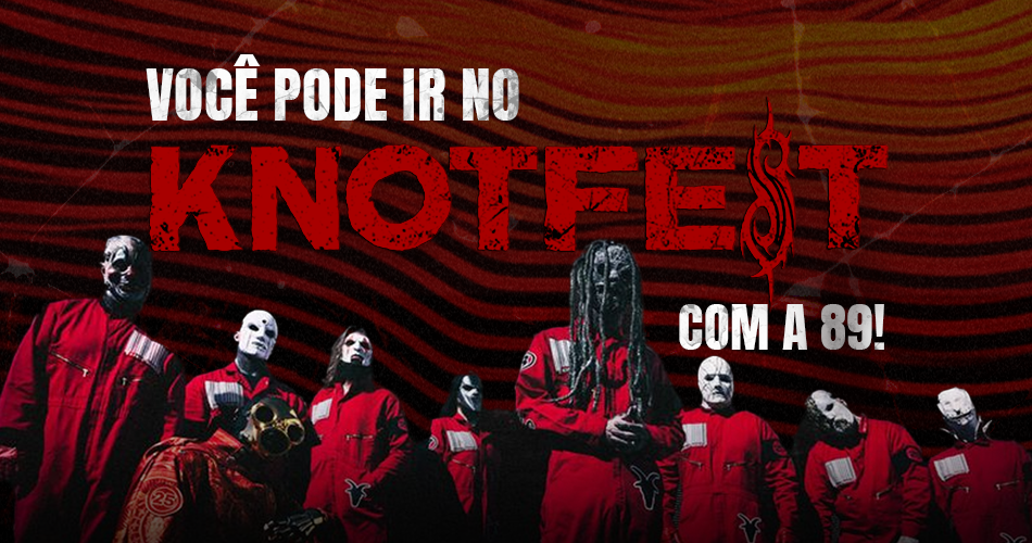 Ingressos para a Knotfest Brasil